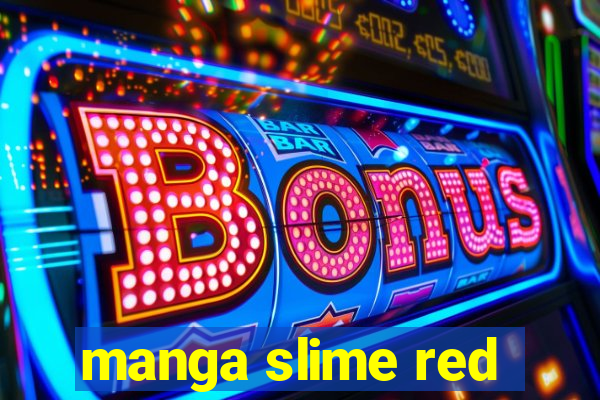 manga slime red
